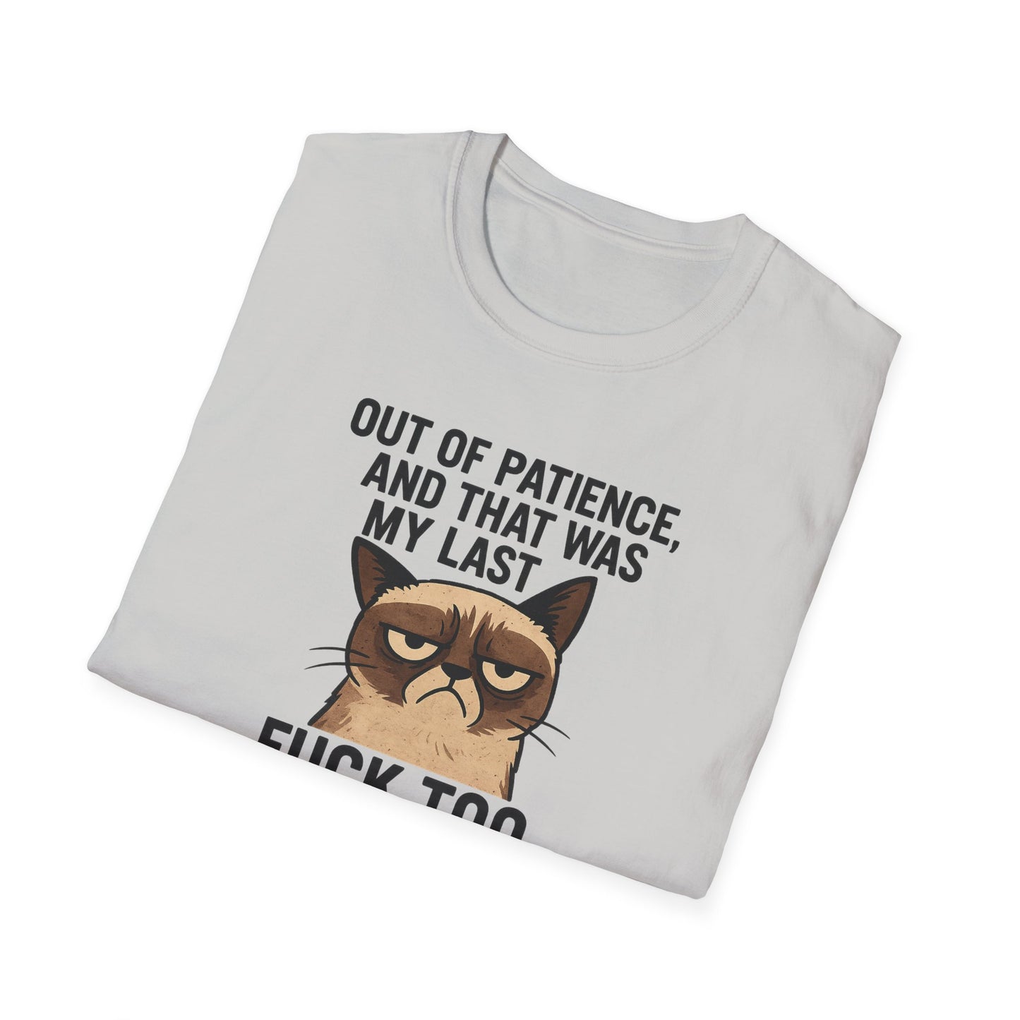 Humorous Cat Quote Tee, Unisex Softstyle T-Shirt, Funny Gift for Cat Lovers, Casual Wear, Birthday, Pet Owners, Relaxed Style
