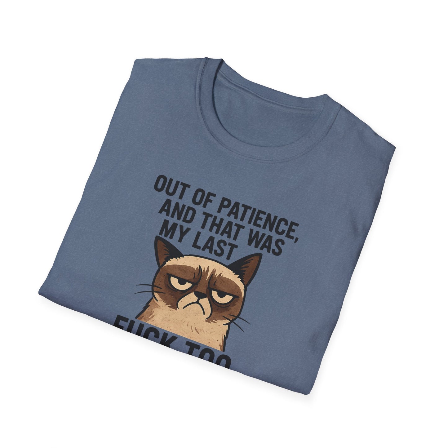 Humorous Cat Quote Tee, Unisex Softstyle T-Shirt, Funny Gift for Cat Lovers, Casual Wear, Birthday, Pet Owners, Relaxed Style