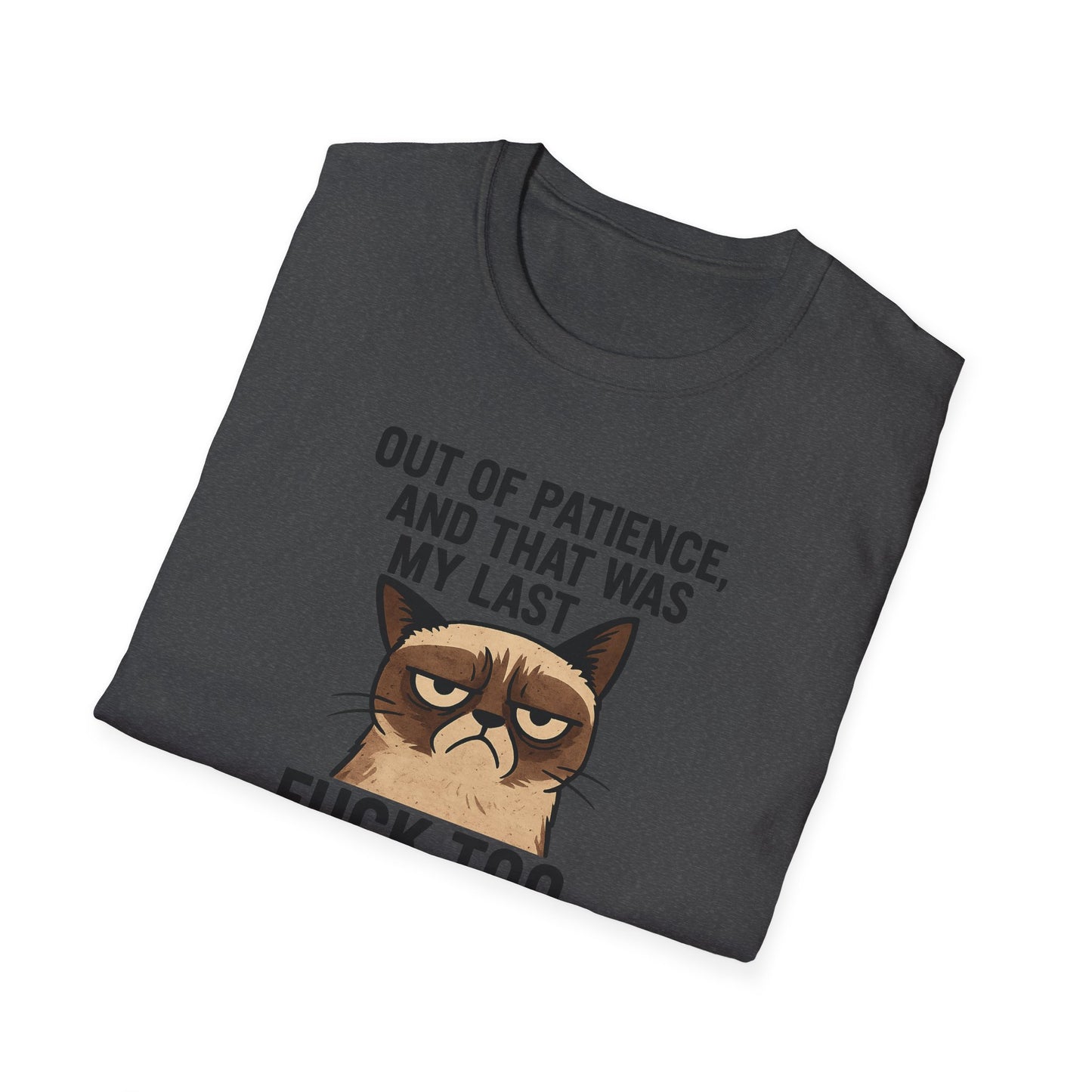 Humorous Cat Quote Tee, Unisex Softstyle T-Shirt, Funny Gift for Cat Lovers, Casual Wear, Birthday, Pet Owners, Relaxed Style