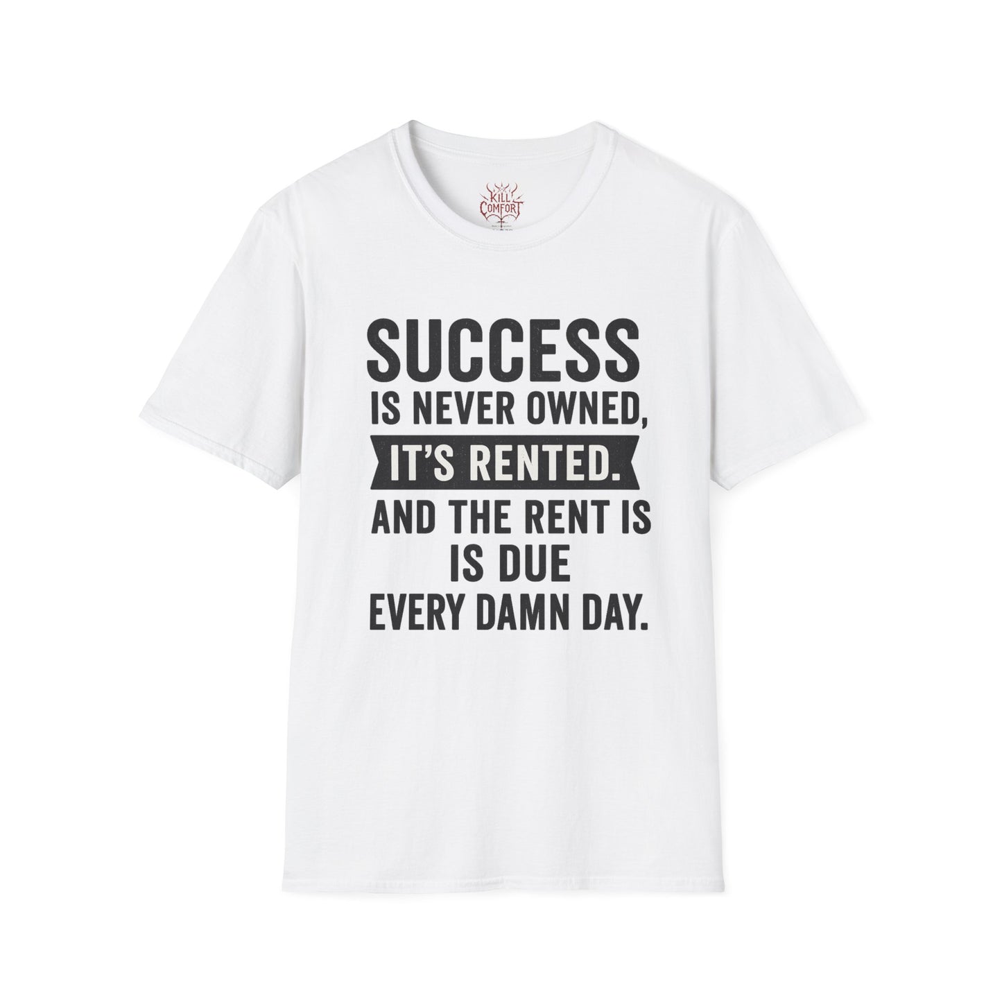 Motivational Quote T-Shirt - Success Reminder Tee, Positive Vibes Shirt, Unisex Graphic Tee, Inspirational Gift, Everyday Wear