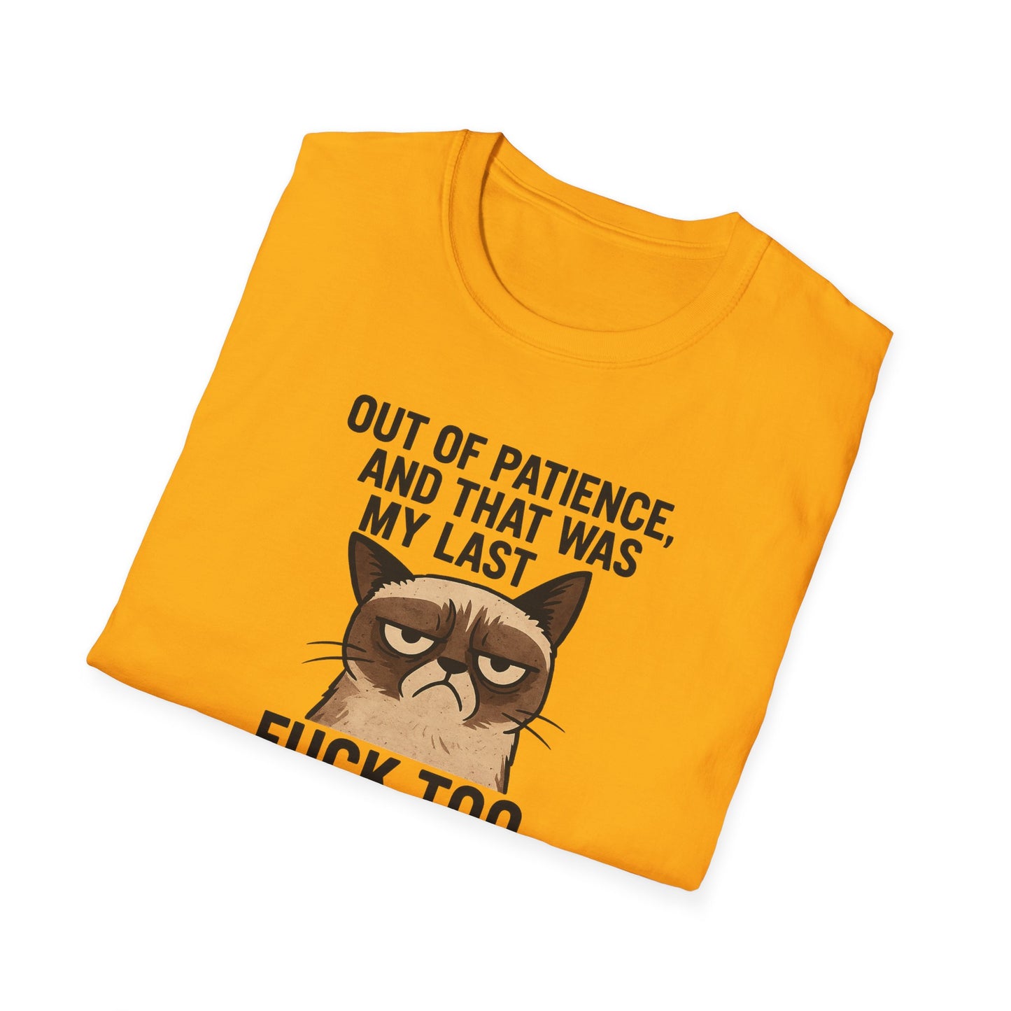 Humorous Cat Quote Tee, Unisex Softstyle T-Shirt, Funny Gift for Cat Lovers, Casual Wear, Birthday, Pet Owners, Relaxed Style