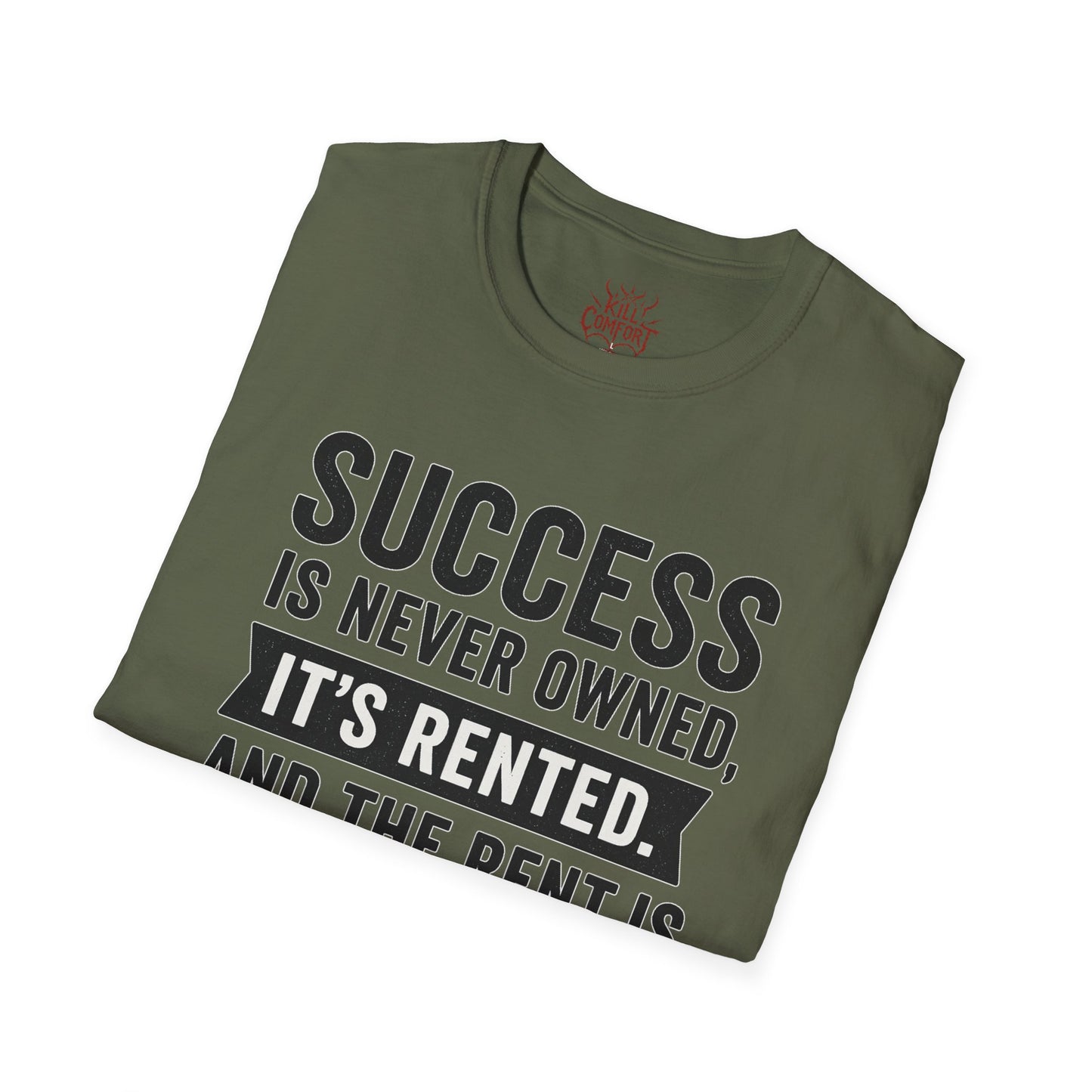 Motivational Quote T-Shirt - Success Reminder Tee, Positive Vibes Shirt, Unisex Graphic Tee, Inspirational Gift, Everyday Wear
