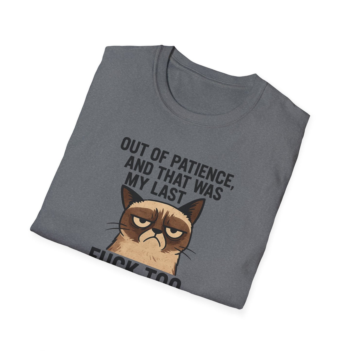 Humorous Cat Quote Tee, Unisex Softstyle T-Shirt, Funny Gift for Cat Lovers, Casual Wear, Birthday, Pet Owners, Relaxed Style