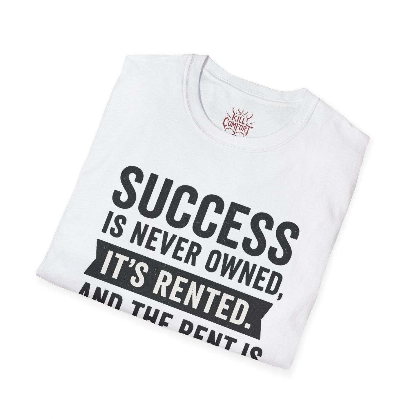 Motivational Quote T-Shirt - Success Reminder Tee, Positive Vibes Shirt, Unisex Graphic Tee, Inspirational Gift, Everyday Wear