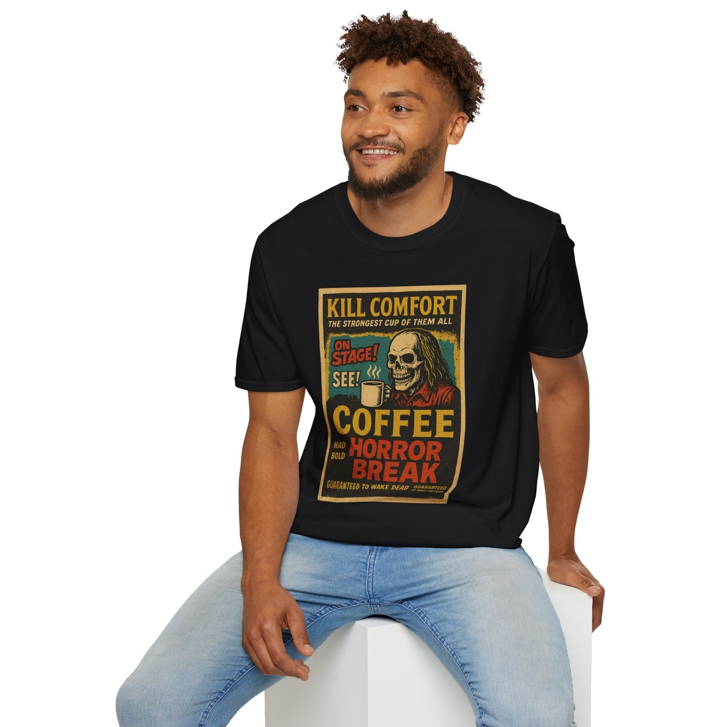 Kill Comfort Coffee T Shirt