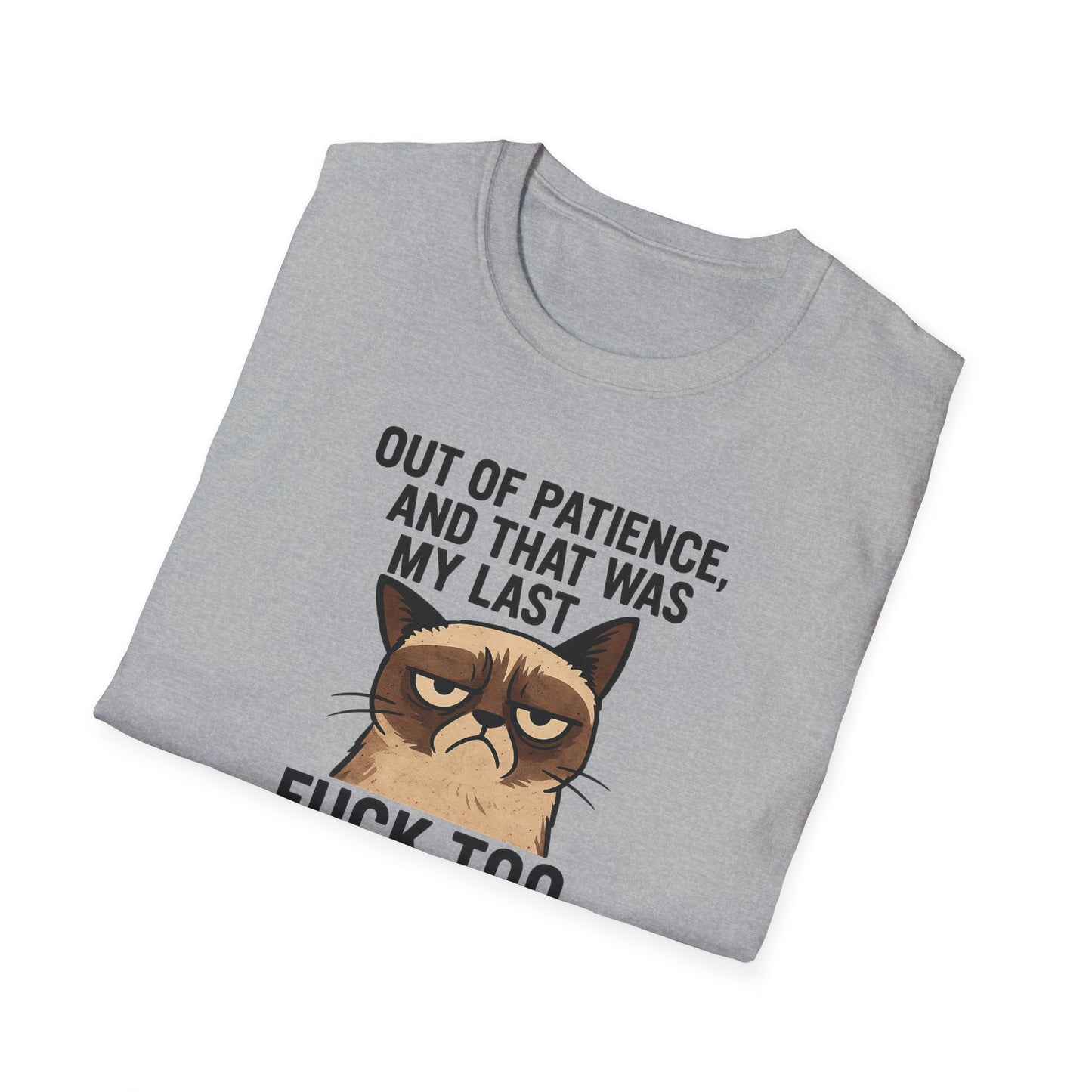 Humorous Cat Quote Tee, Unisex Softstyle T-Shirt, Funny Gift for Cat Lovers, Casual Wear, Birthday, Pet Owners, Relaxed Style