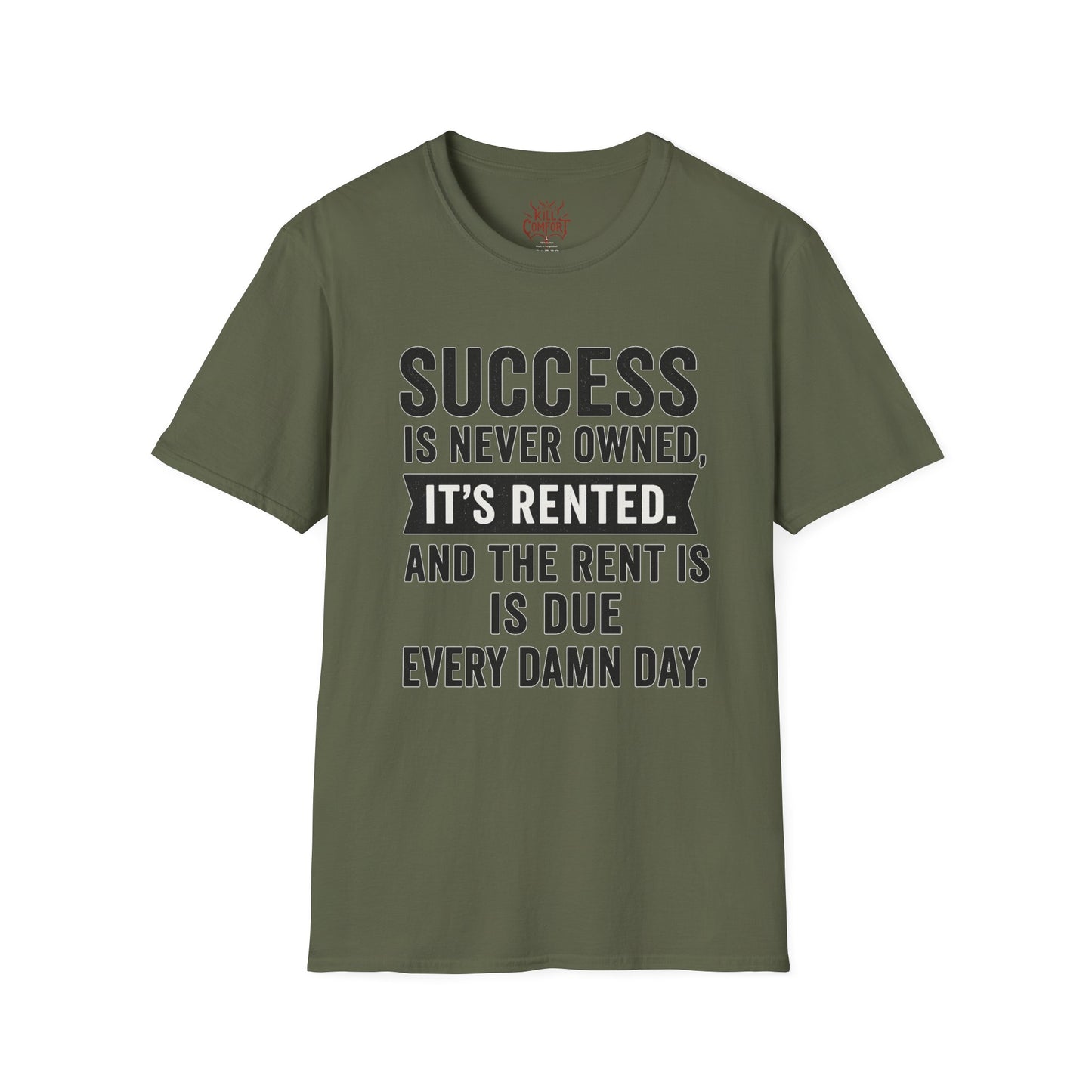 Motivational Quote T-Shirt - Success Reminder Tee, Positive Vibes Shirt, Unisex Graphic Tee, Inspirational Gift, Everyday Wear
