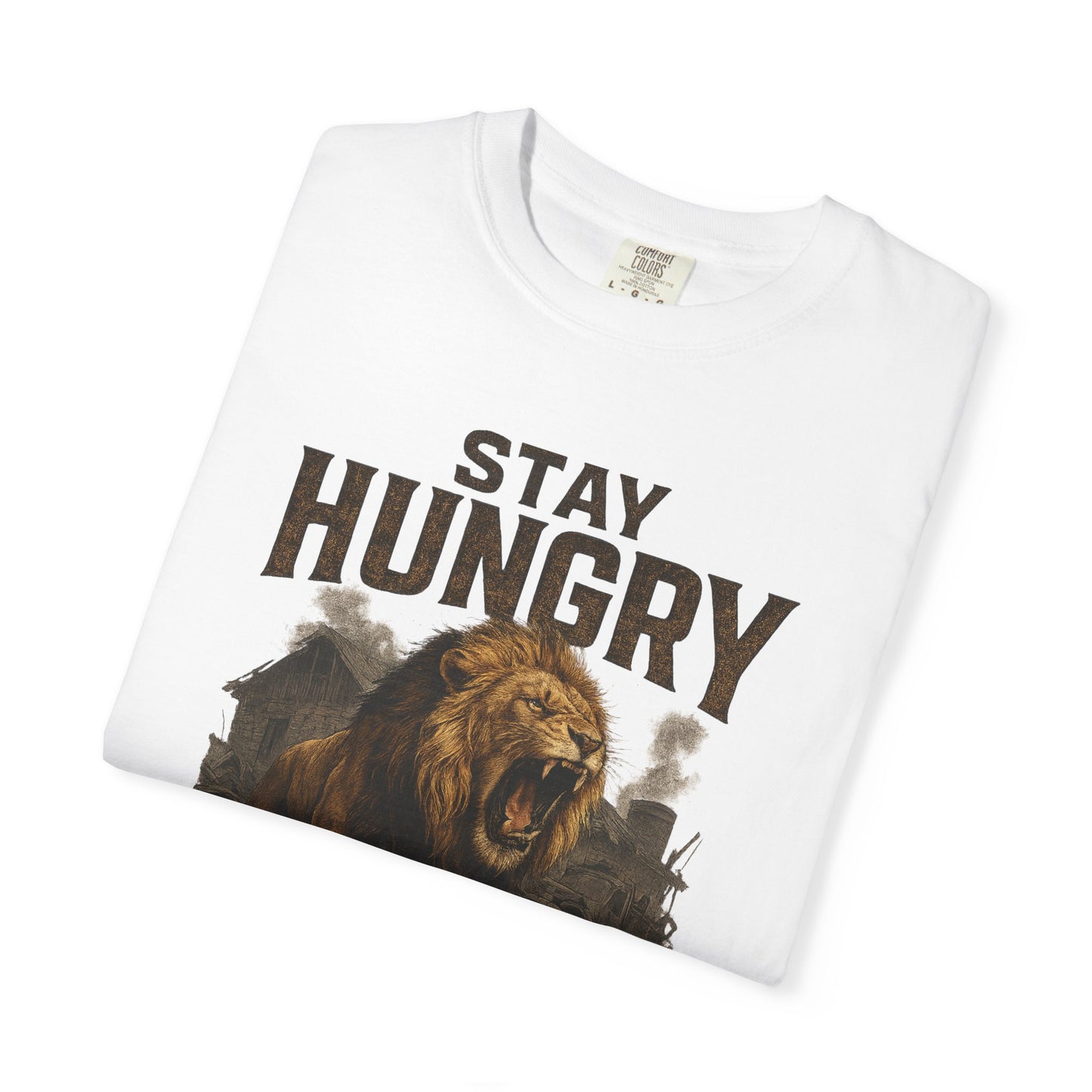 Stay Hungry Unisex Garment-Dyed T-shirt - Vintage Inspired Tee, Casual Wear, Gift for Motivated Individuals, Fitness Apparel, Graphic Tee