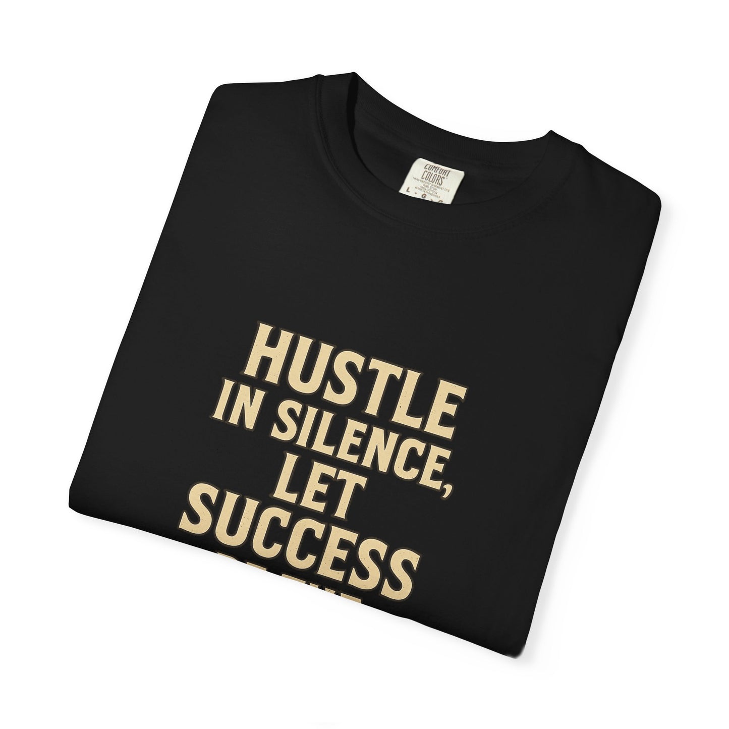 Unisex Motivational T-Shirt - Hustle in Silence, Let Success Be the Noise, Inspirational Apparel, Gift for Entrepreneurs, Casual Wear, [...]