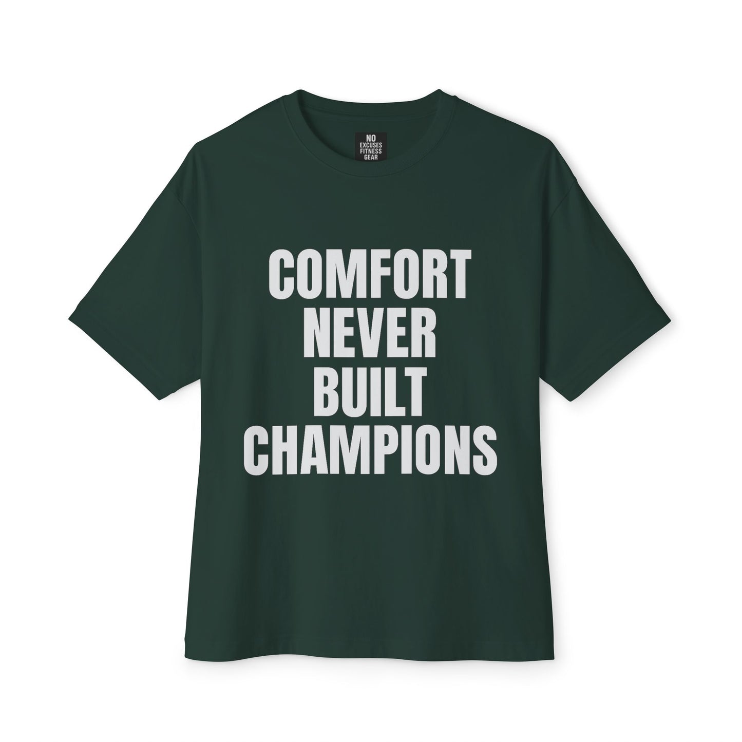 Comfort Never Built Champions – Casual Wear, Athleisure, Gift for Fitness Lovers, Motivational Shirt