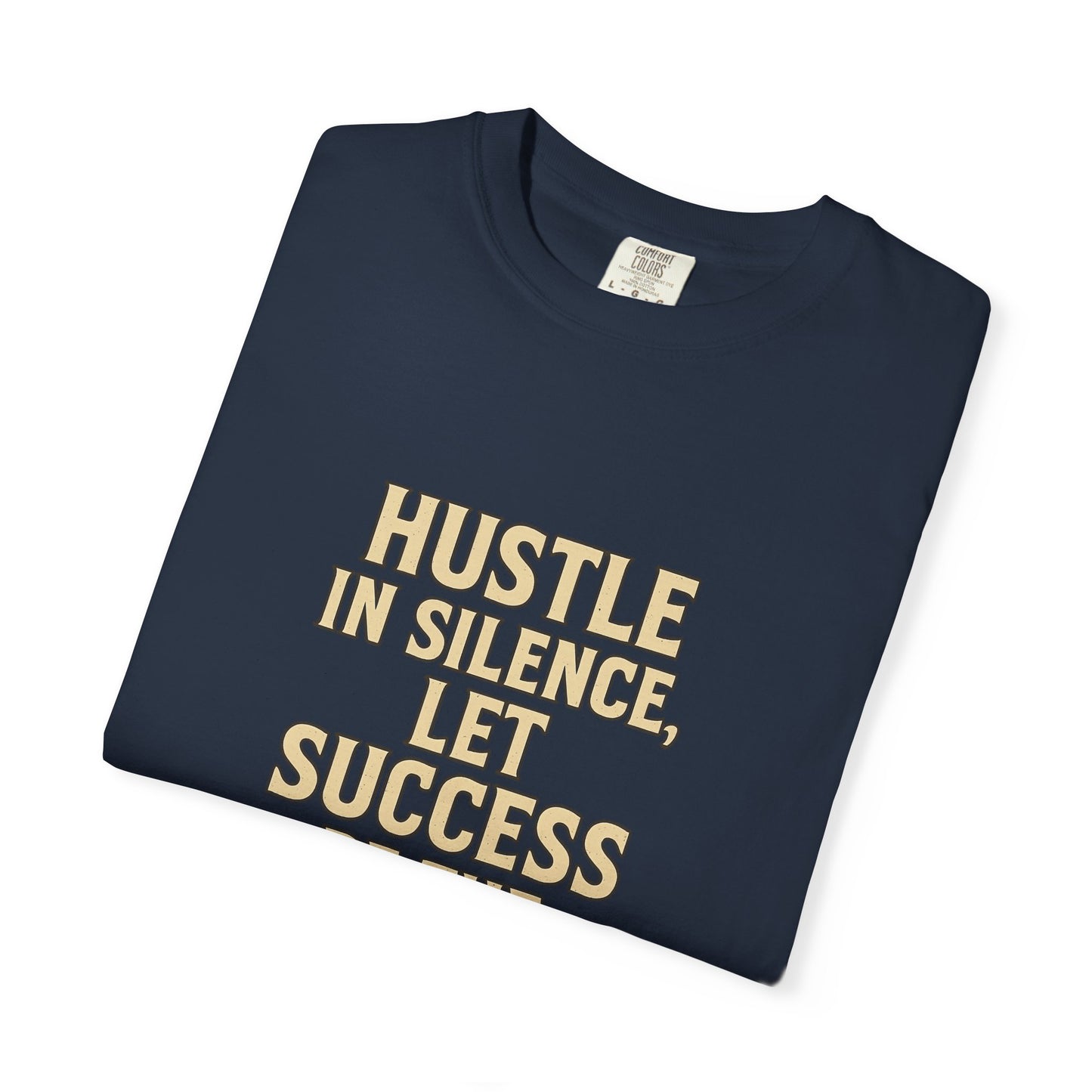 Unisex Motivational T-Shirt - Hustle in Silence, Let Success Be the Noise, Inspirational Apparel, Gift for Entrepreneurs, Casual Wear, [...]