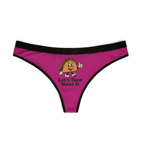 Funny Taco Women's Thongs, Let's Taco 'Bout It Underwear, Unique Gift for Food Lovers, Playful Lingerie, Cute Holiday Present