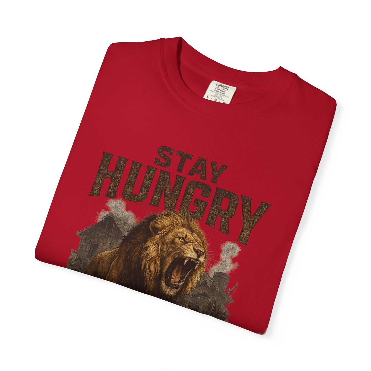 Stay Hungry Unisex Garment-Dyed T-shirt - Vintage Inspired Tee, Casual Wear, Gift for Motivated Individuals, Fitness Apparel, Graphic Tee