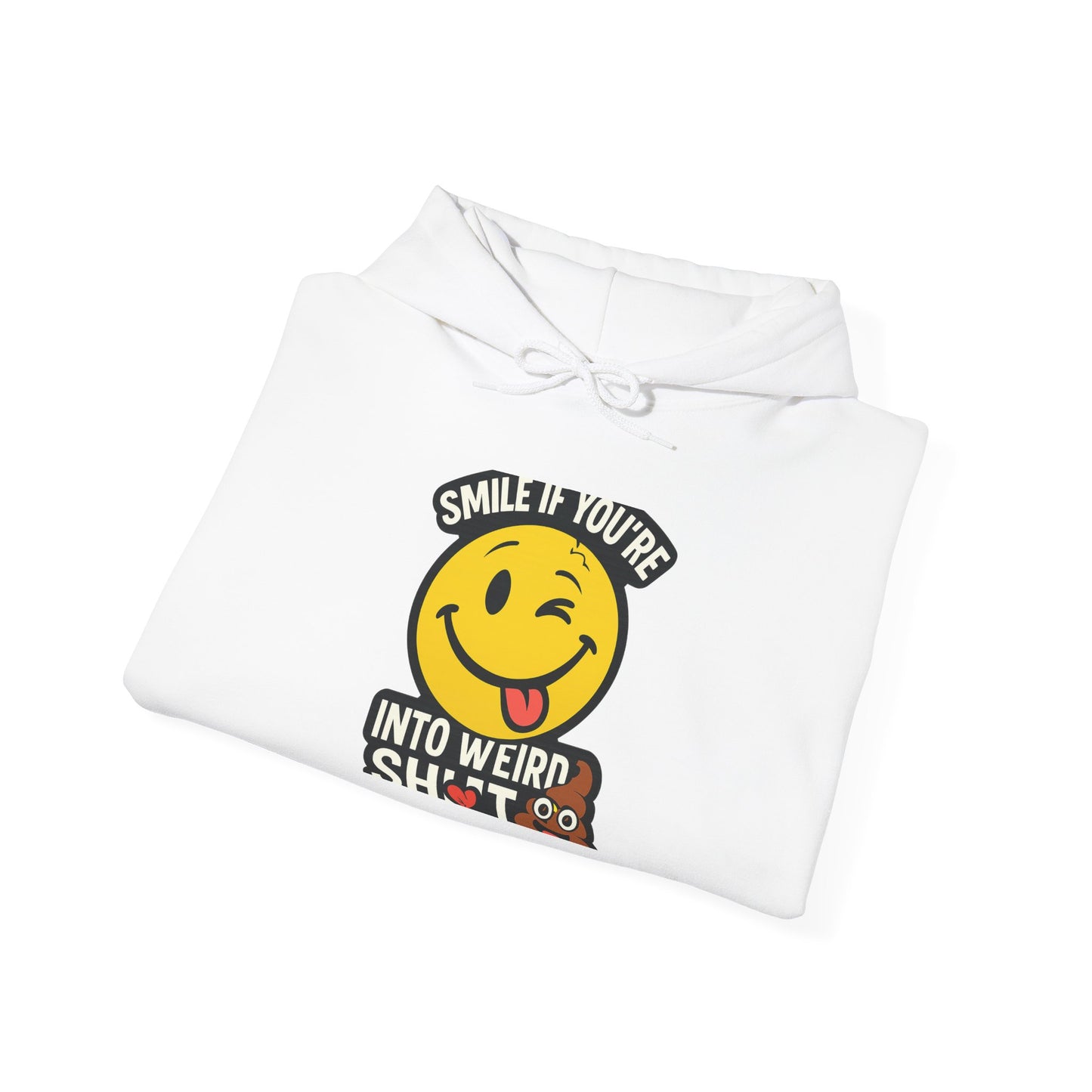 Smile if You're Into Weird Stuff Sweatshirt | Unisex Cozy Hoodie for Fun Lovers | Unique Gift for Birthdays, Holidays, or Casual Wear